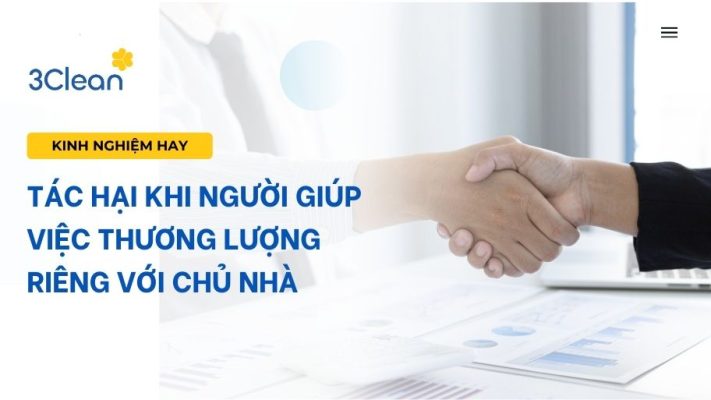 Tác hại khi người giúp việc thương lượng riêng với chủ nhà