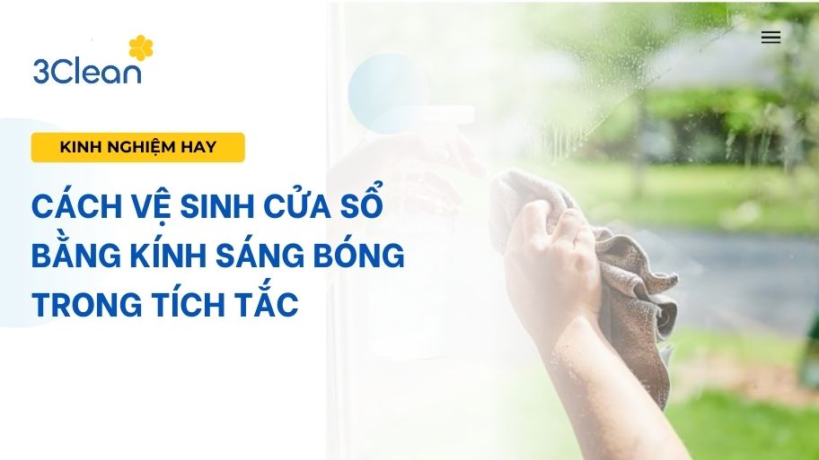 cách vệ sinh cửa sổ bằng kính