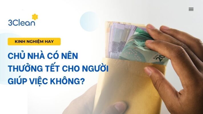 Chủ nhà có nên thưởng Tết cho người giúp việc không?
