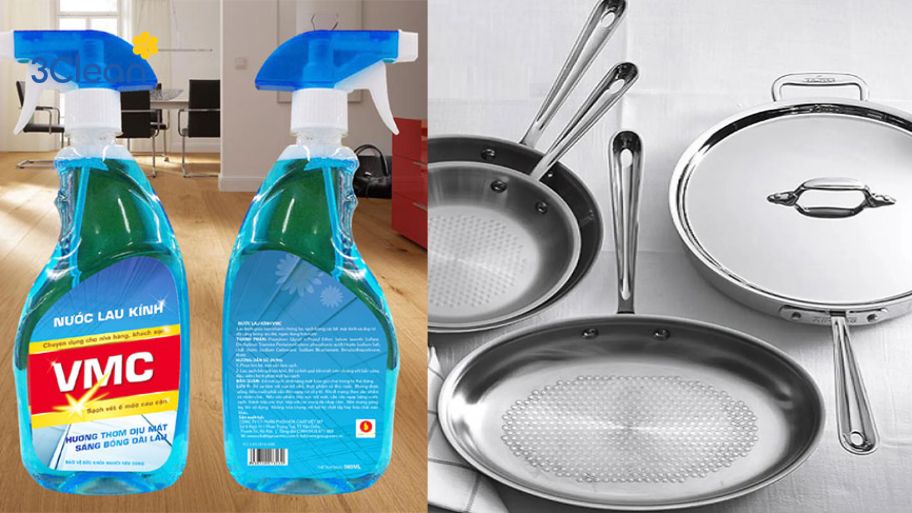 Cách làm sạch chảo inox dễ dàng bằng nước lau kính